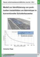 Neues verkehrswissenschaftliches Journal - Ausgabe 21: Modell zur Identifizierung von punktuellen Instabilitäten am Bahnkörper in konventioneller Schotterbauweise 3744873005 Book Cover