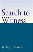 Search to Witness 0738869996 Book Cover