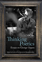 Thinking Poetics: Essays on George Oppen 0817355464 Book Cover