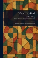 What to Do? 1023140209 Book Cover