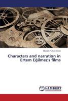 Characters and narration in Ertem Eğilmez's films 3659515515 Book Cover