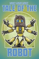 Robot's Tale: A Dance Gavin Dance Graphic Novel 194087839X Book Cover