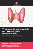 Tratamento da paralisia recorrente pós-tiroidectomia (Portuguese Edition) 6208070503 Book Cover