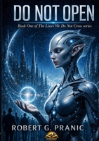 Do Not Open: Book One of the Lines We Don't Cross series 1923707485 Book Cover