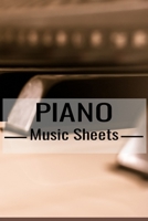 Piano Music Sheets: Carnet de musique de piano a compl�ter / 6 x 9 pouces; 115 pages, grand formats A4, Papier manuscrit, pour les d�butants comme pour les professionnelles B0841FV7JP Book Cover