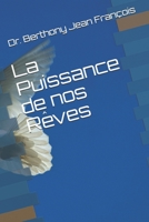 La Puissances de nos R�ves 1982982446 Book Cover