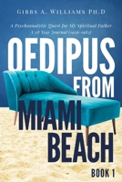 Oedipus from Miami Beach: Book 1 1958128317 Book Cover