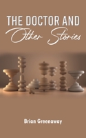 The Doctor and Other Stories 139845303X Book Cover