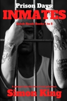 Prison Days: Inmates 1794757309 Book Cover