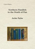 Northern Parallels to the Death of Pan 1888215739 Book Cover