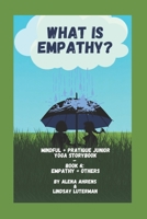 What is Empathy?: Yoga Storybook B094KLMFS7 Book Cover