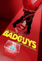 The Other Badguys Volume 1 1952126789 Book Cover