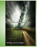 Strife the Lies of Life 1544633122 Book Cover