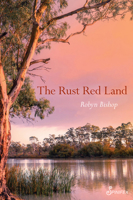 The Rust Red Land 1925950859 Book Cover