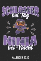 Kalender 2020: Schlosser Ninja A5 Kalender Planer für ein erfolgreiches Jahr - 110 Seiten (German Edition) 167170679X Book Cover