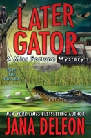 Later Gator 1940270391 Book Cover