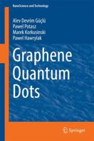 Graphene Quantum Dots 3662446103 Book Cover