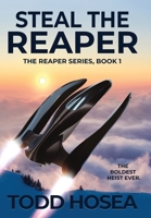Steal the Reaper 173575014X Book Cover