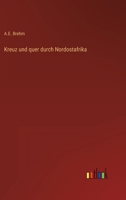 Kreuz und quer durch Nordostafrika 3368253379 Book Cover