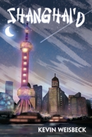 Shanghai'd 177779580X Book Cover