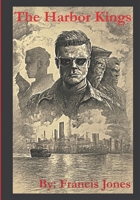 The Harbor Kings B0G32C4SJ5 Book Cover