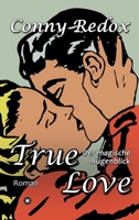 TRUE LOVE - Der magische Augenblick 334725032X Book Cover