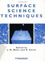 Surface Science Techniques, First Edition 0080421482 Book Cover