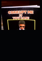 CORRUPT ME IF YOU CAN!: Making a personal commitment against corruption B0C7T3LYYP Book Cover
