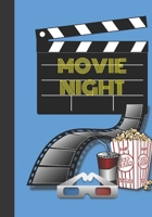 Movie Night: Family Night Movie's A Fun Journal To Record And Review 1700502506 Book Cover