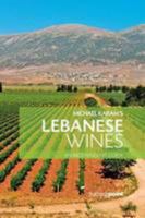 Lebanese Wines: An Independant Guide 9953025207 Book Cover