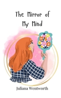 The Mirror of My Mind 3690745748 Book Cover