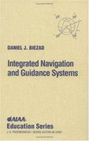 Integrated Navigation and Guidance Systems 1563472910 Book Cover