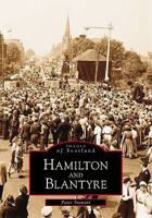 Hamilton and Blantyre 0752416138 Book Cover