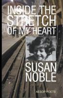Inside the Stretch of My Heart 1910301035 Book Cover