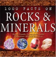 !000 Facts on Rocks & Minerals 1842365967 Book Cover