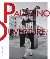 Mimmo Paladino: Ouverture 8836638902 Book Cover