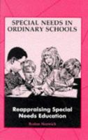 Reappraising Special Needs Education (Special Needs in Ordinary Schools Series) 0304322865 Book Cover