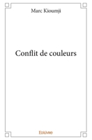 Conflit de couleurs (French Edition) 2414195150 Book Cover
