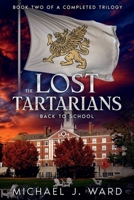 THE LOST TARTARIANS BACK TO SCHOOL B0FLJLGBRP Book Cover
