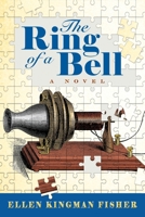 The Ring of a Bell 0999495046 Book Cover