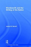 Wordsworth and the Writing of the Nation 0754657833 Book Cover