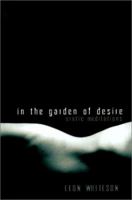 In the Garden of Desire: Erotic Meditations 0889627169 Book Cover