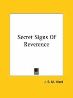 Secret Signs Of Reverence 142530480X Book Cover