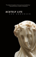 Acutely Life 1998779238 Book Cover