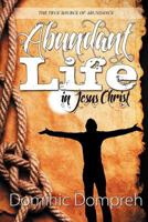 Abundant Life in Jesus Christ 1468544993 Book Cover