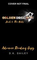 Golden Dreg Boy, Book 3, Golden Dreg World: The Hills (Dystopian Post-Apocalyptic Young Adult Series) (Golden Dreg Boy, Golden Dreg World) 1952190266 Book Cover