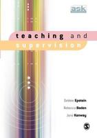 Teaching And Supervision (The Academic's Support Kit) 1412906997 Book Cover