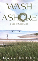 Wash Ashore: A Tale of Cape Cod 1735814075 Book Cover