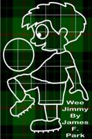 Wee Jimmy 0244639175 Book Cover