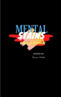 Mental Stains B08NWQZS7H Book Cover